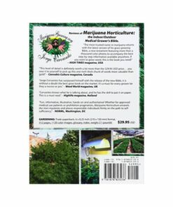 Marijuana horticulture: The indoor/outdoor medical grower’s bible